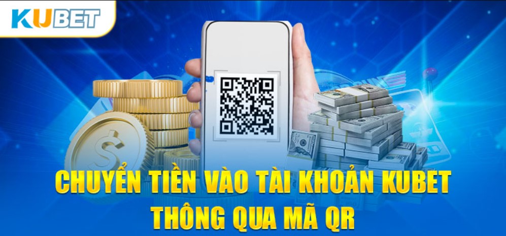 Có Mấy Hình Thức Nạp Tiền kubet Từ Thiết Bị Thông Minh?