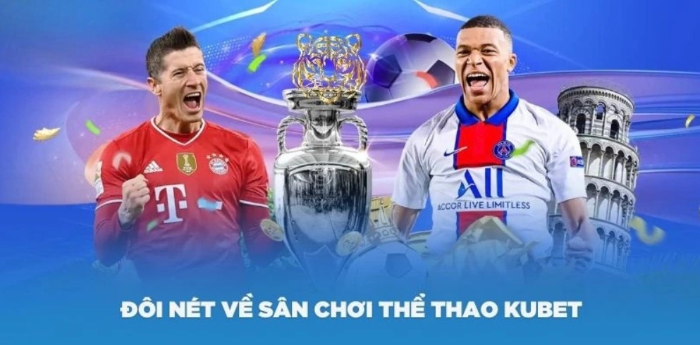 Thông tin cơ bản cược thủ cần biết về thể thao kubet